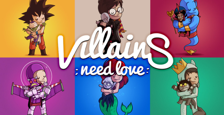 Villains need love